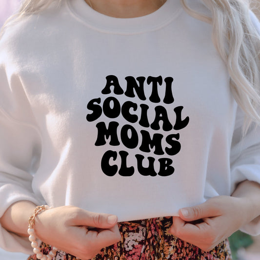 Anti Social Moms Club Crewneck