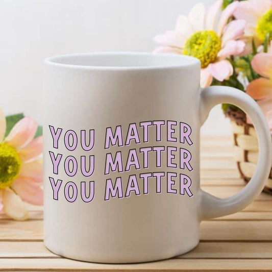 You Matter Mental Health Mug