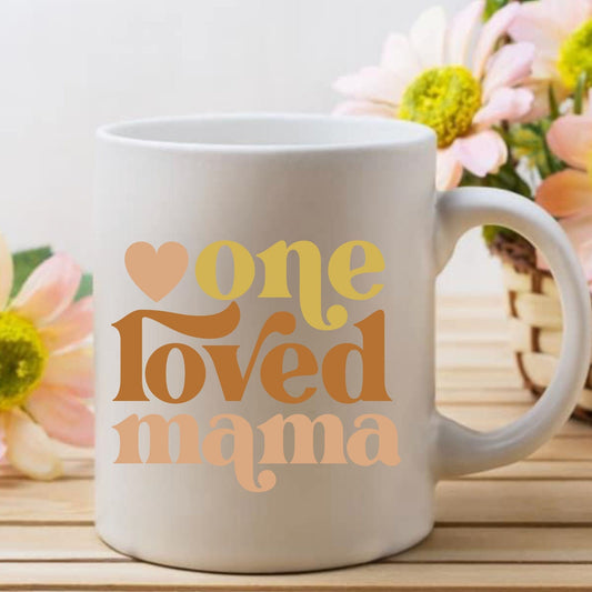 One Loved Mama Mug