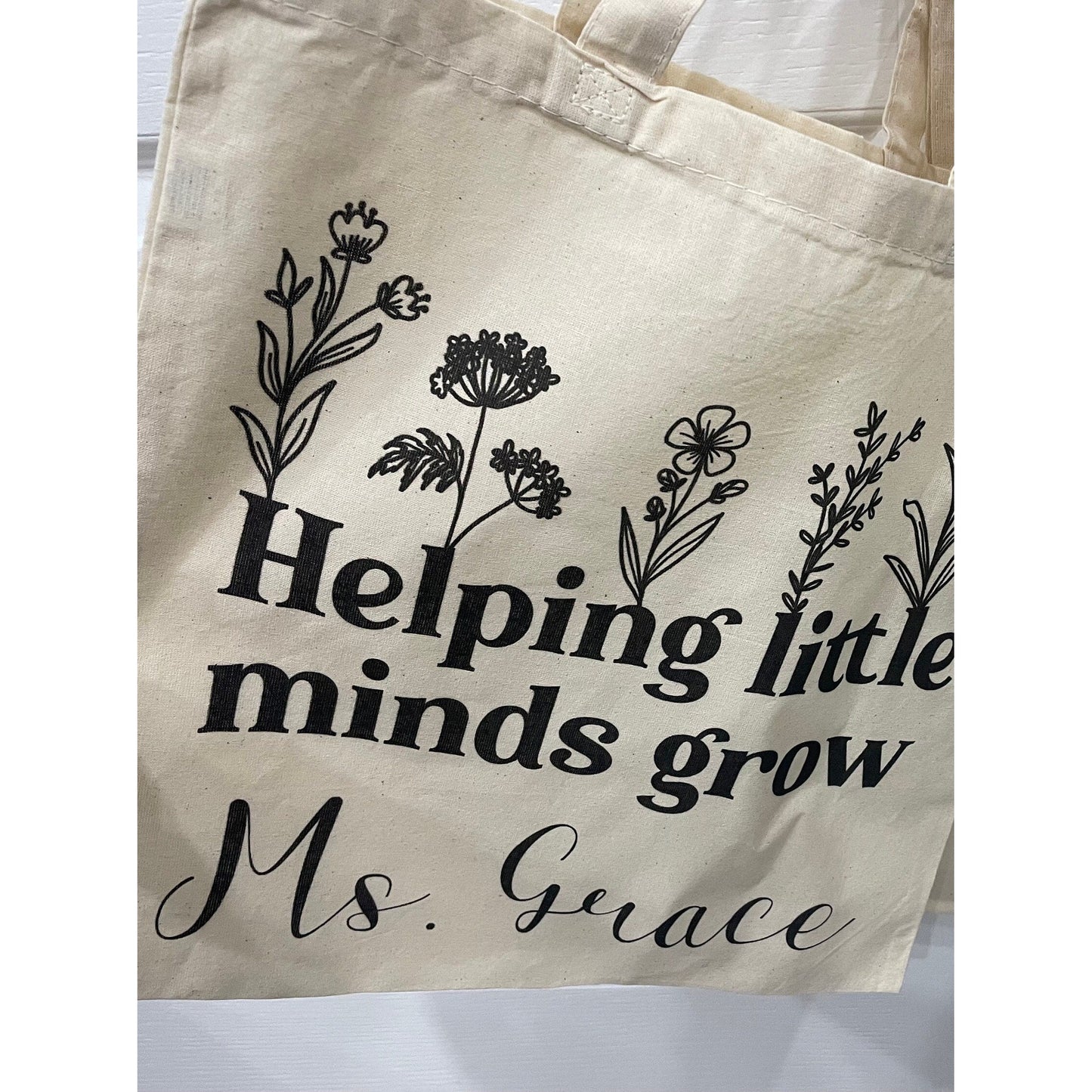 Helping Little Minds Grow Teacher Tote Bag